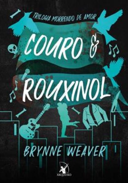 Picture of COURO E ROUXINOL (TRILOGIA MORRENDO DE AMOR - LIVRO 2)