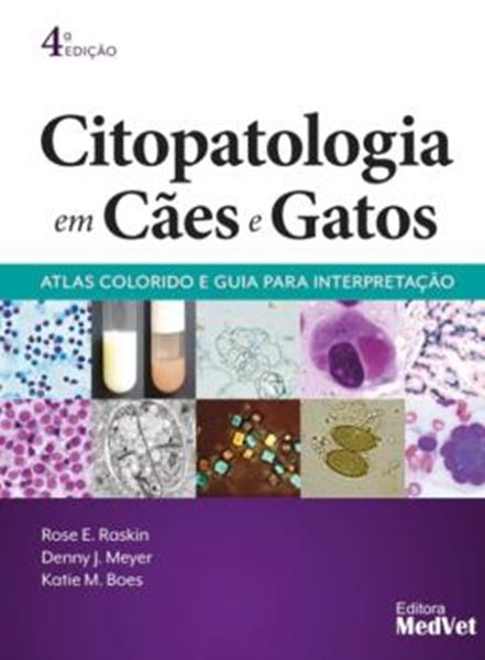 Picture of CITOPATOLOGIA EM CÃES E GATOS - ATLAS COLORIDO E GUIA PARA INTERPRETAÇÃO - 4ª ED