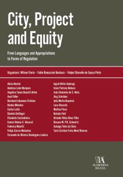 Picture of CITY, PROJECT AND EQUITY - FROM LANGUAGES AND APPROPRIATIONS TO FORMS OF REGULATION