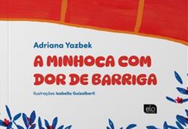 Picture of A MINHOCA COM DOR DE BARRIGA