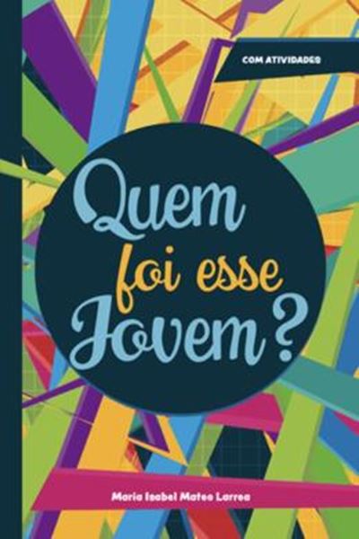 Picture of QUEM FOI ESSE JOVEM?                    