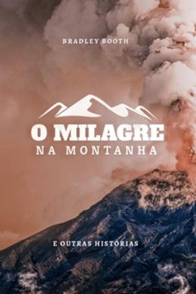 Picture of O MILAGRE NA MONTANHA E OUTRAS HISTORIAS