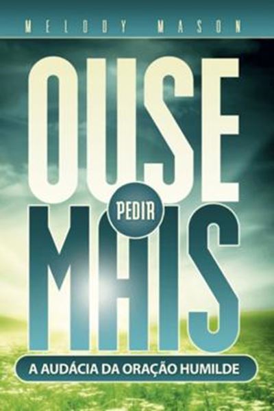 Picture of OUSE PEDIR MAIS                         