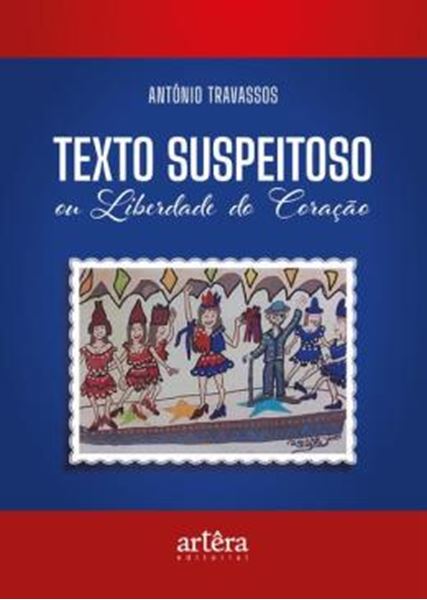 Picture of TEXTO SUSPEITOSO OU LIBERDADE DO CORACAO