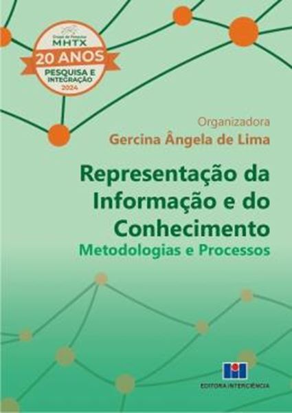 Picture of REPRESENTACAO DA INFORMACAO E DO CONHECIMENTO - METODOLOGIAS E PROCESSOS