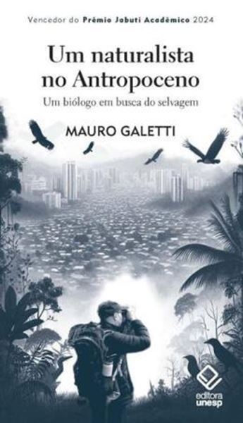 Picture of UM NATURALISTA NO ANTROPOCENO - 2ª ED