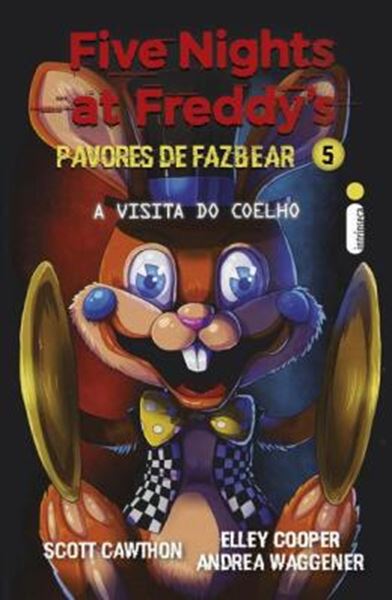Picture of FIVE NIGHTS AT FREDDY´S - PAVORES DE FAZBEAR - VOL. 5 - A VISITA DO COELHO