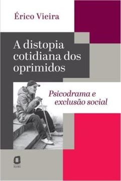 Imagem de A DISTOPIA COTIDIANA DOS OPRIMIDOS