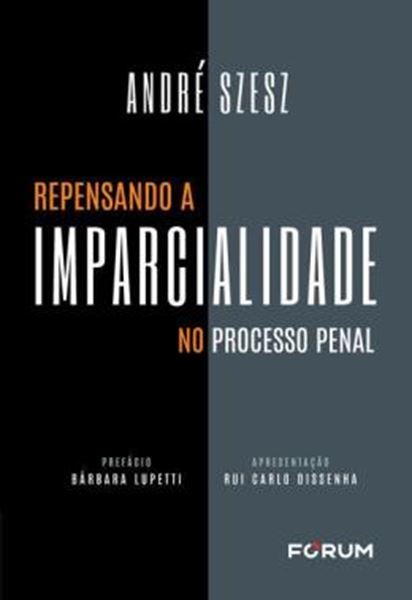 Picture of REPENSANDO A IMPARCIALIDADE NO PROCESSO PENAL