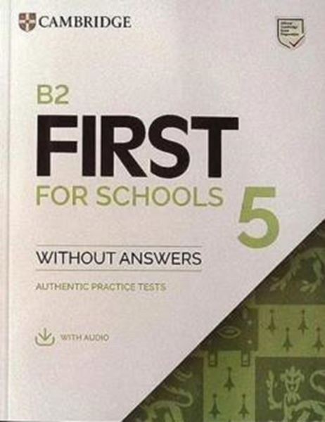 Picture of B2 FIRST FOR SCHOOLS 5 - STUDENT´S BOOK WITHOUT ANSWERS WITH AUDIO