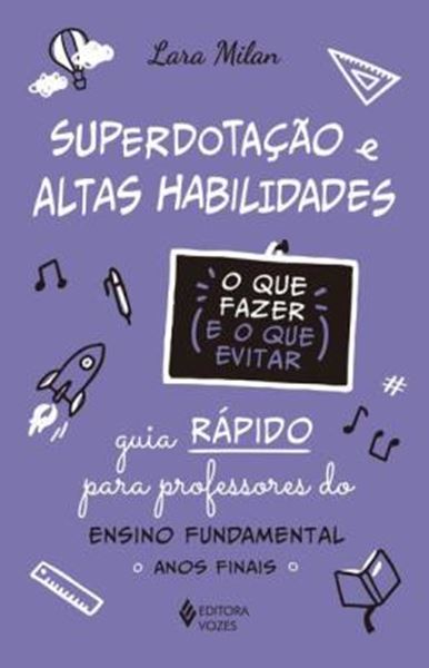 Picture of SUPERDOTACAO E ALTAS HABILIDADES - O QUE FAZER E O QUE EVITAR