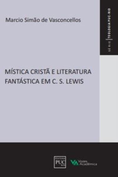 Picture of MISTICA CRISTA E LITERATURA FANTASTICA EM C. S. LEWIS
