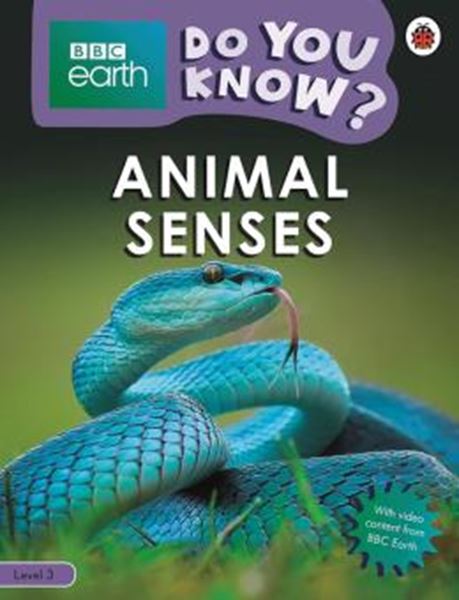 Picture of DO YOU KNOW? LEVEL 3 - BBC EARTH ANIMAL SENSES