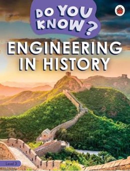 Picture of DO YOU KNOW? LEVEL 3 - ENGINEERING IN HISTORY
