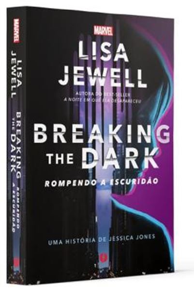 Picture of BREAKING THE DARK - ROMPENDO A ESCURIDAO — UMA HISTORIA DE JESSICA JONES