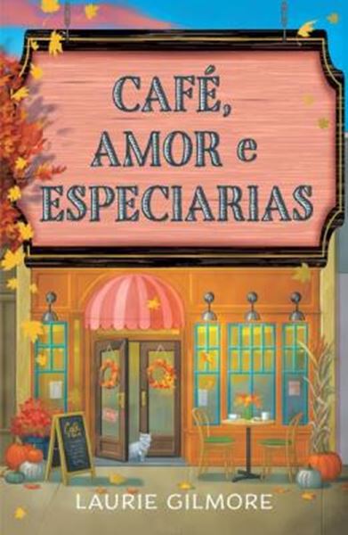 Picture of CAFE, AMOR E ESPECIARIAS