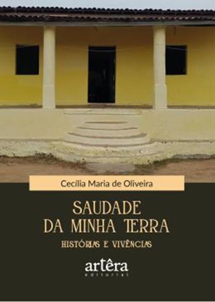 Picture of SAUDADE DA MINHA TERRA - HISTORIAS E VIVENCIAS