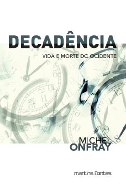 Picture of DECADENCIA - VIDA E MORTE DO OCIDENTE