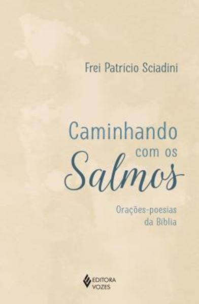 Picture of CAMINHANDO COM OS SALMOS - ORACOES-POESIAS DA BIBLIA