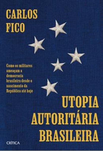 Picture of UTOPIA AUTORITARIA BRASILEIRA