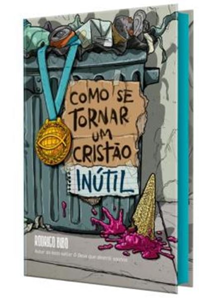 Picture of COMO SE TORNAR UM CRISTAO INUTIL