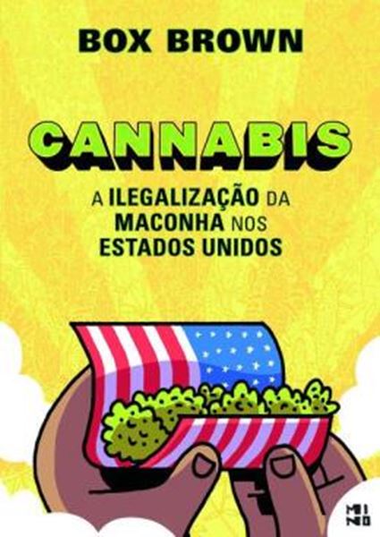 Picture of CANNABIS - A ILEGALIZAÇÃO DA MACONHA NOS ESTADOS UNIDOS