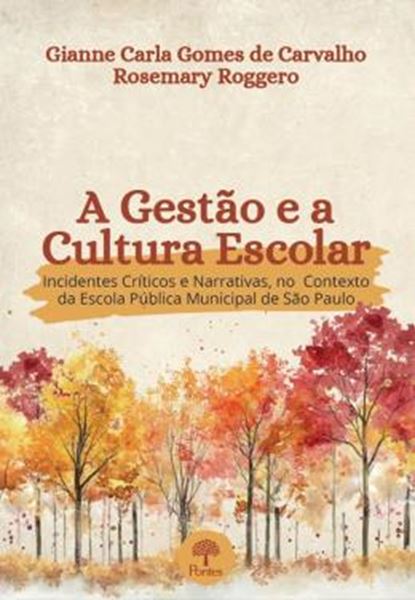 Picture of A GESTAO E A CULTURA ESCOLAR