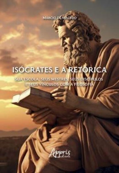 Picture of ISOCRATES E A RETORICA