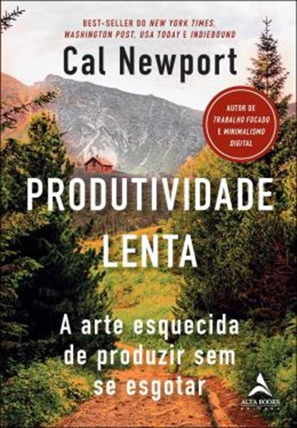 Picture of PRODUTIVIDADE LENTA - A ARTE ESQUECIDA DE PRODUZIR SEM SE ESGOTAR