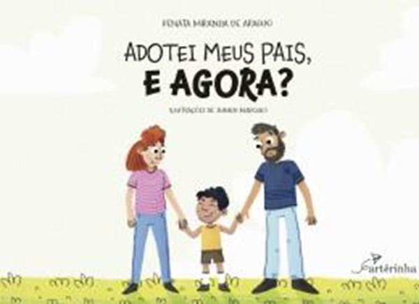 Picture of ADOTEI MEUS PAIS, E AGORA?