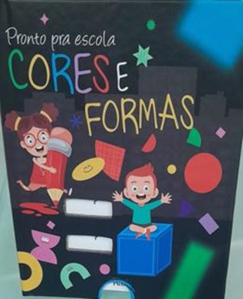Picture of PRONTO PRA ESCOLA - CORES E FORMAS               