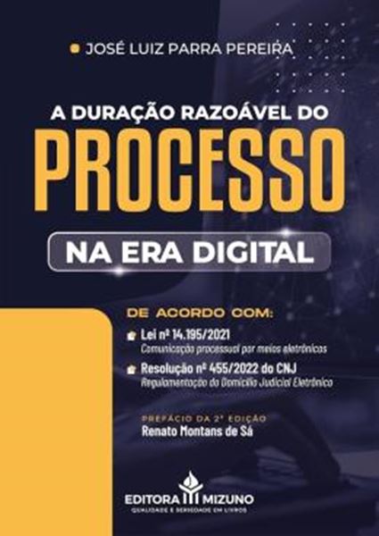 Picture of A DURACAO RAZOAVEL DO PROCESSO NA ERA DIGITAL - 2ª ED