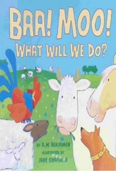 Picture of BAA! MOO! WHAT WILL WE DO?