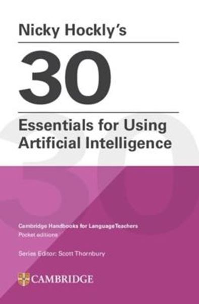 Picture of NICKY HOCKLY´S 30 ESSENTIALS FOR USING ARTIFICIAL INTELLIGENCE PAPERBACK