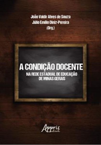 Picture of A CONDICAO DOCENTE NA REDE ESTADUAL DE EDUCACAO DE MINAS GERAIS