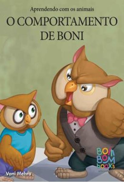 Picture of APRENDENDO COM OS ANIMAIS - O COMPORTAMENTO DE BONI