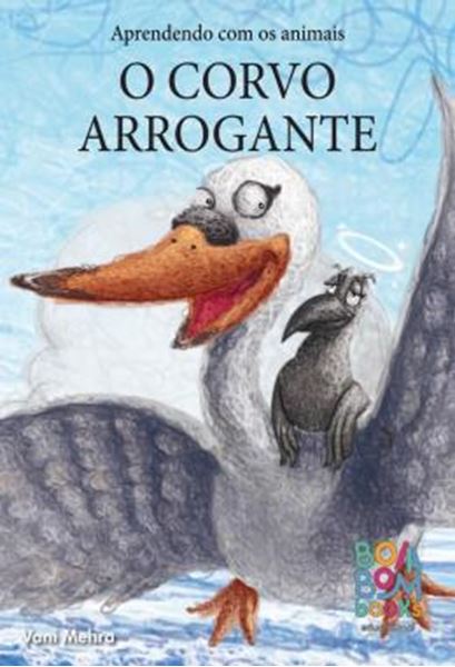 Picture of APRENDENDO COM OS ANIMAIS - O CORVO ARROGANTE