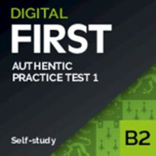 Picture of AUTHENTIC DIGITAL PRACTICE TESTS 1 SELF-STUDY B2 FIRST