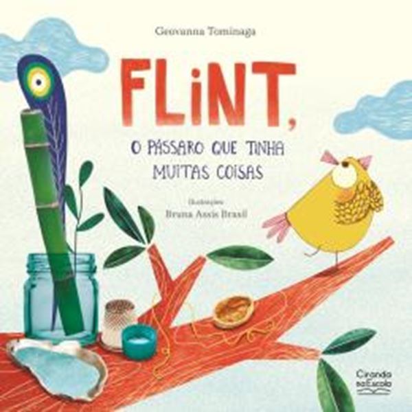 Picture of FLINT, O PASSARO QUE TINHA MUITAS COISAS