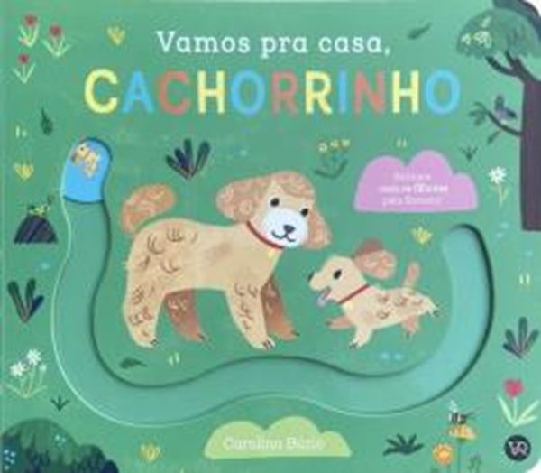 Picture of VAMOS PRA CASA, CACHORRINHO