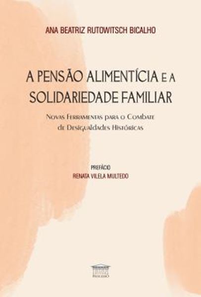 Picture of A PENSAO ALIMENTICIA E A SOLIDARIEDADE FAMILIAR