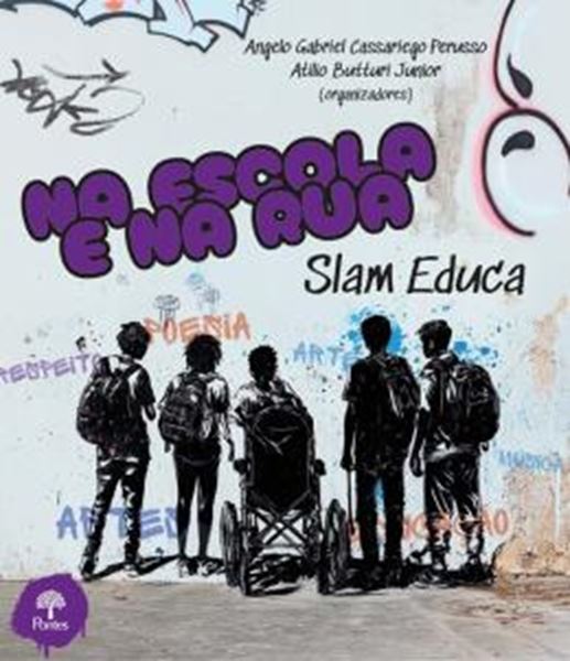 Picture of NA ESCOLA E NA RUA SLAM EDUCA