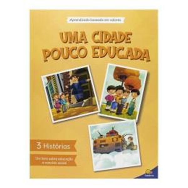 Picture of APRENDIZADO BASEADO EM VALORES - UMA CIDADE POUCO EDUCADA