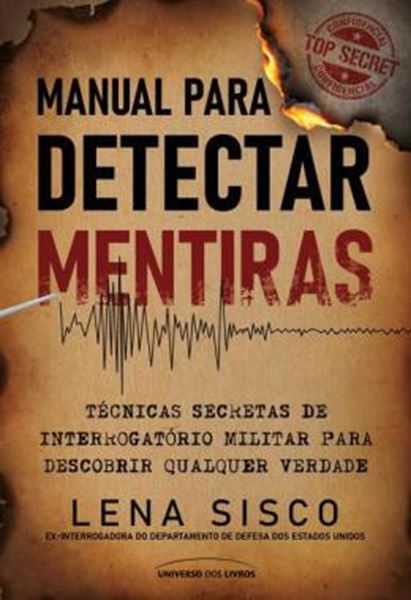 Picture of MANUAL PARA DETECTAR MENTIRAS - TECNICAS SECRETAS DE INTERROGATORIO MILITAR PARA DESCOBRIR QUALQUER VERDADE
