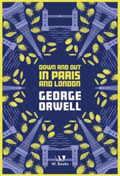 Picture of DOWN AND OUT IN PARIS AND LONDON - GEORGE ORWELL COLLECTION