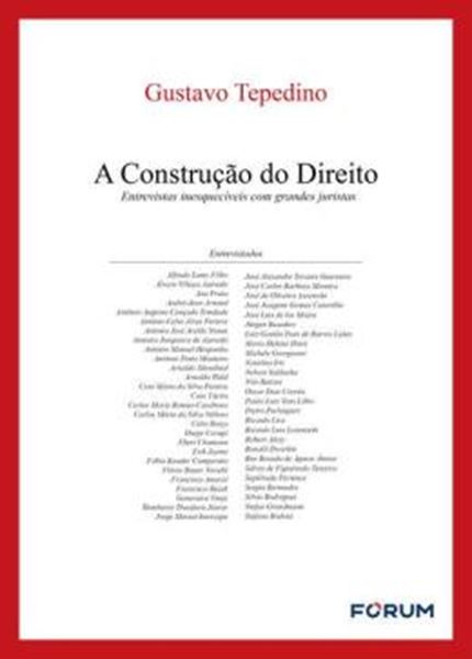 Picture of A CONSTRUCAO DO DIREITO - ENTREVISTAS INESQUECIVEIS COM GRANDES JURISTAS