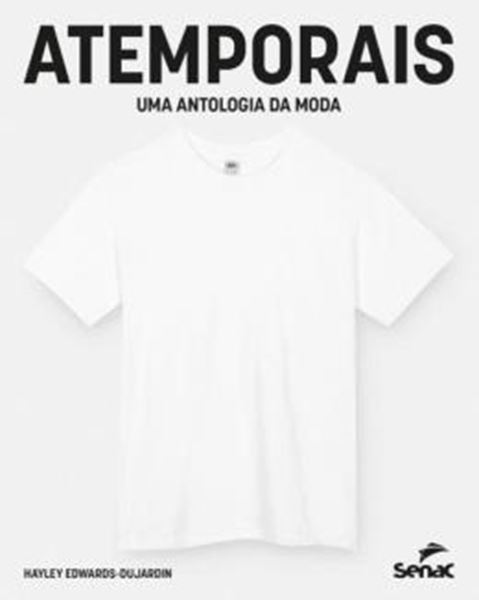 Picture of ATEMPORAIS - UMA ANTOLOGIA DA MODA