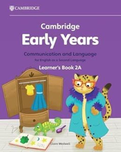 Picture of CAMBRIDGE EARLY YEARS COMMUNICATION AND LANGUAGE FOR ENGLISH AS A SECOND LANGUAGE LEARNERS BOOK 2A