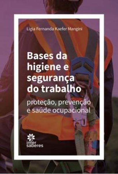Picture of BASES DA HIGIENE E SEGURANCA DO TRABALHO