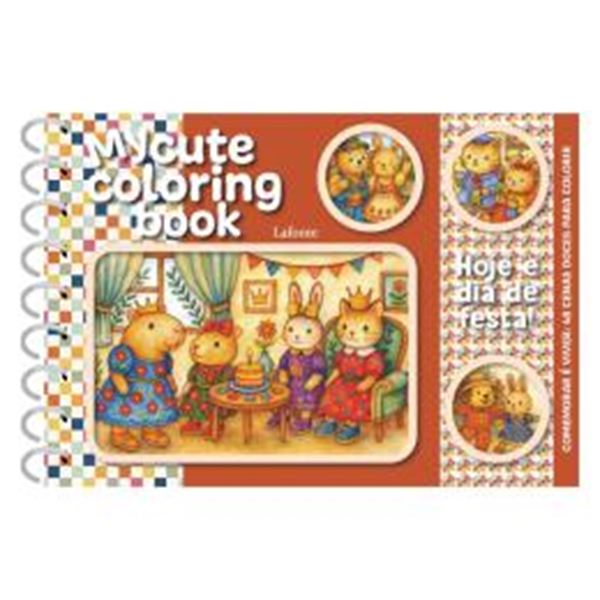 Picture of HOJE E DIA DE FESTA! - CAPA DURA ESPIRAL - MY CUTE COLORING BOOK
